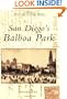 San Diego's Balboa Park, CA (Postcard History Series)