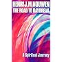 The Road to Daybreak: A Spiritual Journey