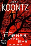 FROM THE CORNER OF HIS EYE (UNABRIDGED AUDIOBOOK) -- BARGAIN BOOK