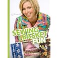 Sewing Basket Fun by Barbara Weiland