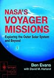 : NASA's Voyager Missions: Exploring the Outer Solar System and Beyond (Springer Praxis Books)
