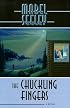 The Chuckling Fingers: A Mystery