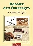 La R�colte des fourrages