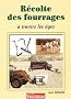 La R�colte des fourrages