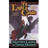 To Light a Candle: The Obsidian Trilogy, Book Twoby Mercedes Lackey