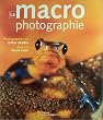 La macrophotographie