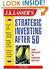 J.K. Lasser's Strategic Investing After 50