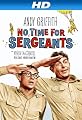 No Time For Sergeants