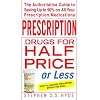 Prescription Drugs for Half Price or Less