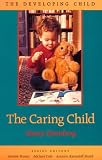 The Caring Child (Developing Child),
N Eisenberg