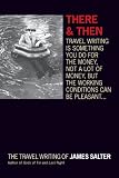 There and Then: The Travel Writing of James Salter