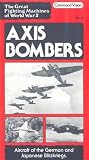 The Great Fighting Machines Of World War 2 - No. 4 - Axis Bombers