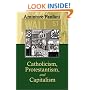 Catholicism, Protestantism, and Capitalism