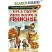 Tips and Traps When Buying a Franchise: Complete Revised and Updated