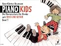 Piano Kids. Die Klavierschule für Kinder mit Spass und Aktion: Piano Kids, Bd.1: Die Klavierschule für Kinder mit Spaß und Aktion. Band 1. Klavier