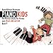 Piano Kids. Die Klavierschule f�r Kinder mit Spass und Aktion: Piano Kids, Bd.1: Die Klavierschule f�r Kinder mit Spa� und Aktion. Band 1. Klavier