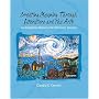 Creating Meaning Through Literature and the Arts: An Integrated Resource for Classroom Teachers (3rd Edition)