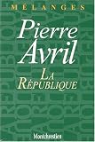 Revue LGDJ / Montchrestien  / Melanges pierre avril la republique
