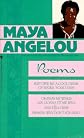 Maya Angelou: Poems