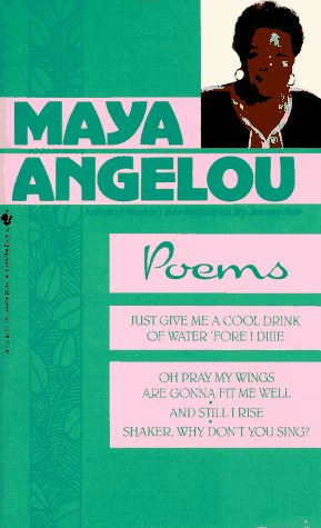 Maya Angelou: Poems