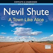 A Town Like Alice | [Nevil Shute]