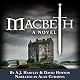 Macbeth: A Novel