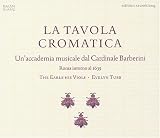 La Tavola Cromatica: Un'accademia musicale dal Cardinale Barberini