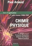Chimie physique : Cours et exercices corrig�s