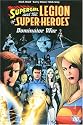 Legion of Super-Heroes Vol. 5: The Dominator War