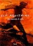 Elf Aquitaine: Des origines a 1989 (French Edition)