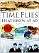 Time Flies: Heathrow at 60