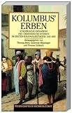 Produkt-Bild: Kolumbus' Erben. Europ&auml;ische Expansion und &uuml;berseeische Ethnien im ersten Kolonialzeitalter, 1415-1815.