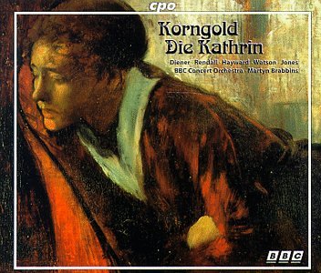 CD-Charts  Search : Korngold: Die Kathrin
