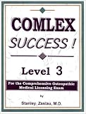 Complex Success! Level 3: For the Comprehensive Osteopathic Medical Licensing Exam