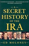 A Secret History of the IRA