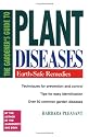 The Gardener's Guide to Plant Diseases: Earth-Safe Remedies