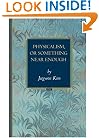 Physicalism, or Something Near Enough (Princeton Monographs in Philosophy)