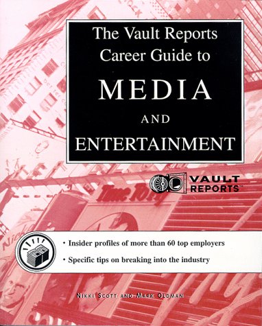 media  entertainment the vaultcom career guide to media  entertainment vault reports
