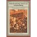 Industrializing American Shipbuilding: The Transformation of Ship Design and Construction, 1820-1920 (New Perspectives on Maritime History and Nautical Archaeology)