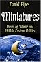 Miniatures: Views of Islamic and Middle Eastern Politics