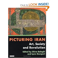 Picturing Iran: Art, Society and Revolution