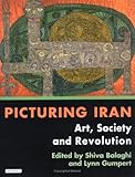 Picturing Iran: Art, Society and Revolution Knowing God: Walking through the Book of Books