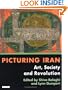 Picturing Iran: Art, Society and Revolution