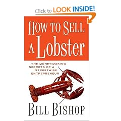 How to Sell a Lobster: The Money-Making Secrets of a Streetwise Entreprenuer