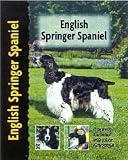 English Springer Spaniel (Dog Breed Book)
