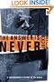 The Answer Is Never: A Skateboarder's History of the World