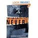 The Answer Is Never: A Skateboarder's History of the World