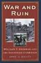 War and Ruin: William T. Sherman and the Savannah Campaign (The American Crisis Series: Books on the Civil War Era)
