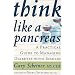 Think Like a Pancreas: A Practical Guide to Managing Diabetes with Insulin (Marlowe Diabetes Library)