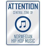 ATTENTION  CENTRAL ZONE OF NORWEGIAN HIP HOP  PARKING SIGN MUSIC